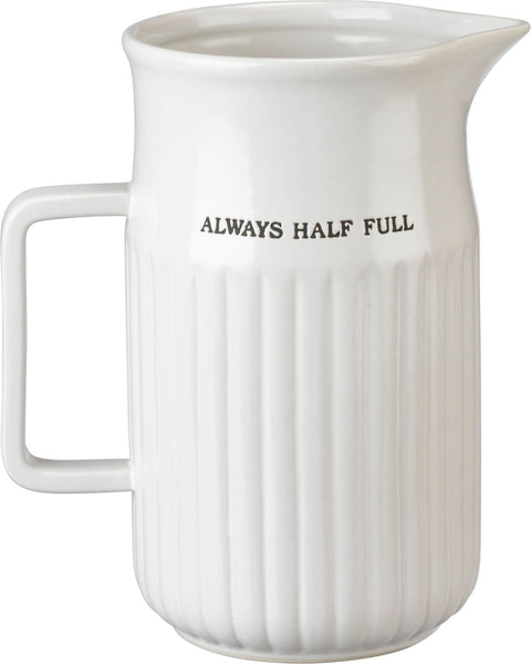 Always Half Full Large Pitcher