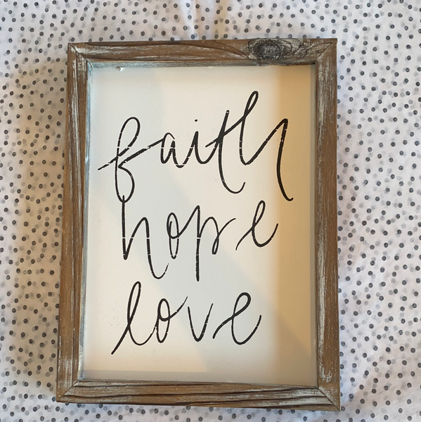 Faith, Hope, Love | Sign